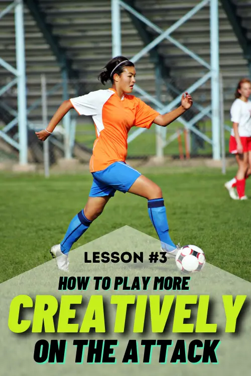 How to play more creatively on the attack. Lesson 3 in Overcoming Mental Hangups by Expand Your Game.